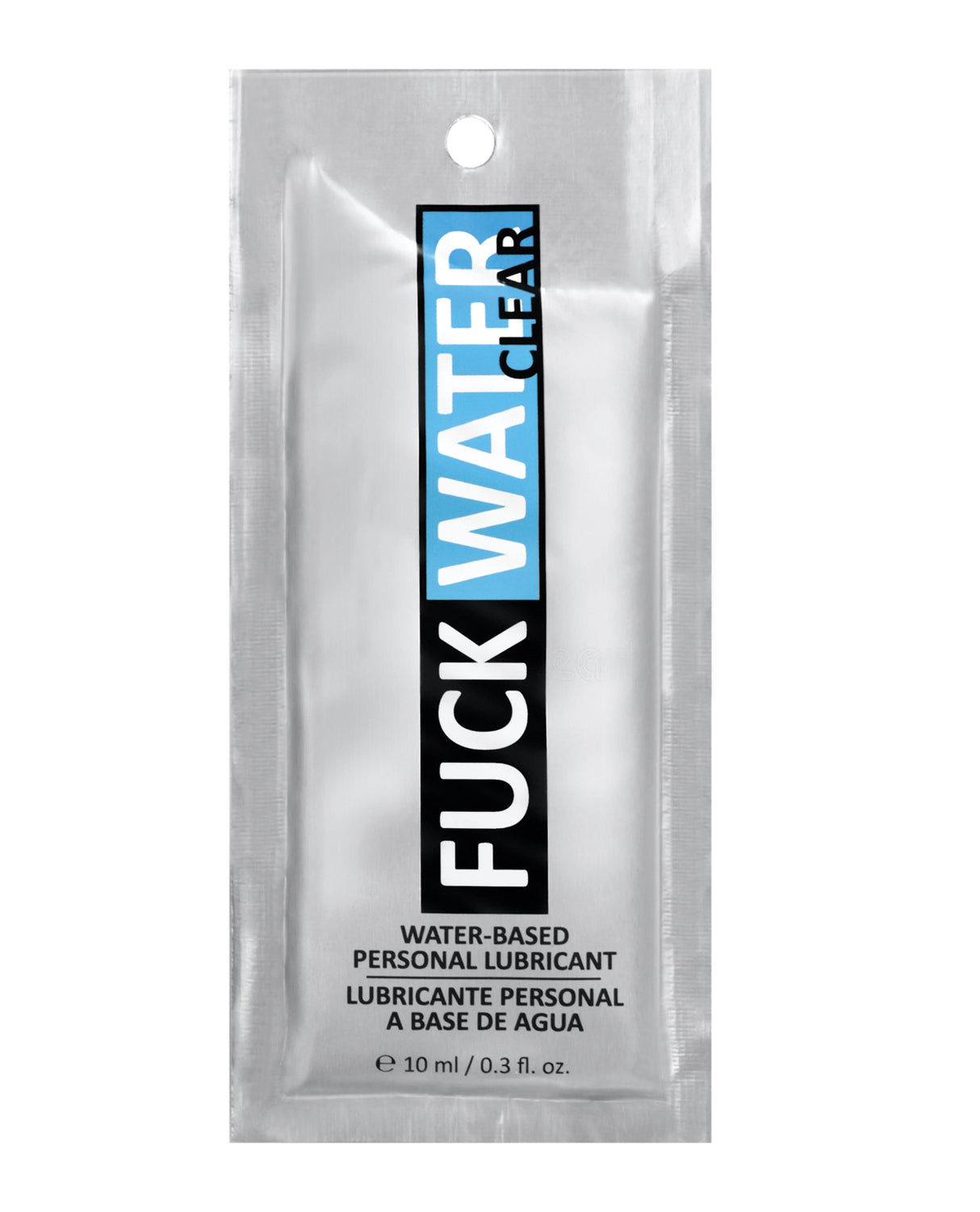 Fuck Water-based Clear Lubricant Foil 0.3 Oz single-use packaging for personal lubrication.