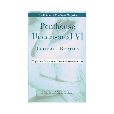 Penthouse Uncensored VI Ultimate Erotica book cover featuring provocative design and enticing title.